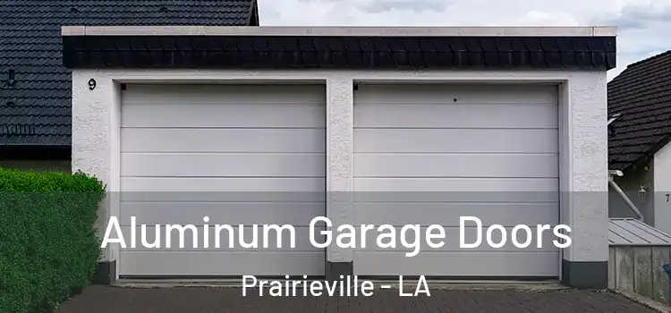  Aluminum Garage Doors Prairieville - LA