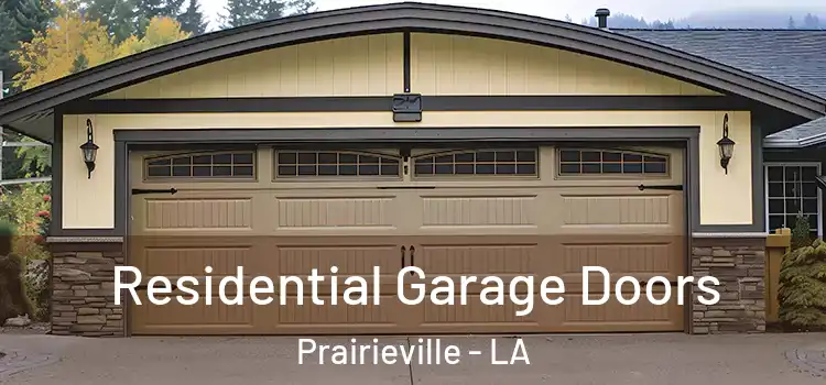  Residential Garage Doors Prairieville - LA