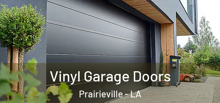  Vinyl Garage Doors Prairieville - LA